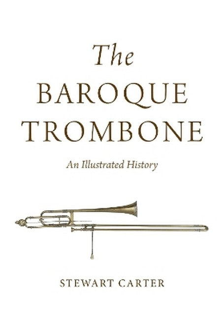 The Baroque Trombone
