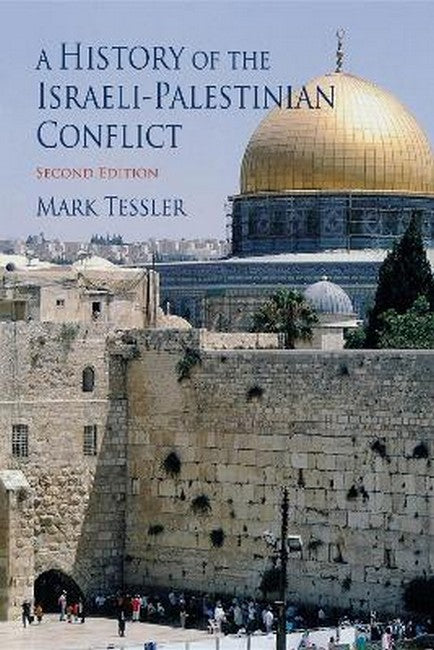 A History of the Israeli-Palestinian Conflict, Second Edition 2/e
