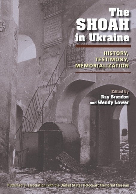 The Shoah in Ukraine