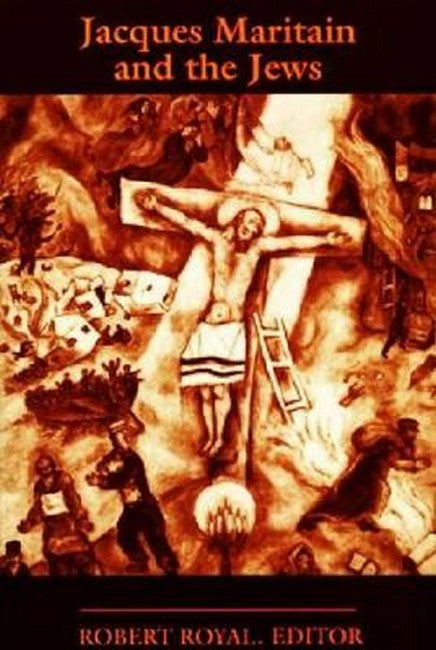 Jacques Maritain and the French Catholic Intellectuals