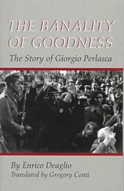 The Banality of Goodness