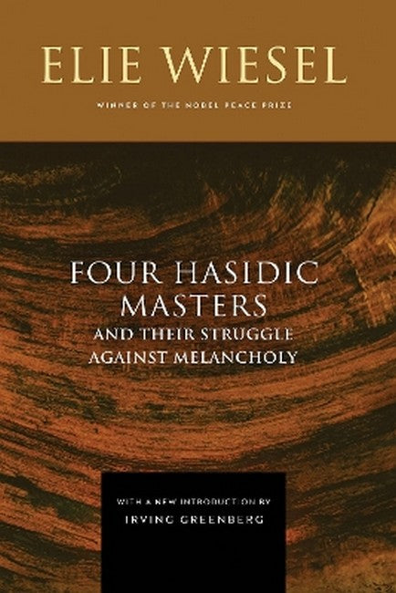 Four Hasidic Masters and Their Struggle Against Melancholy