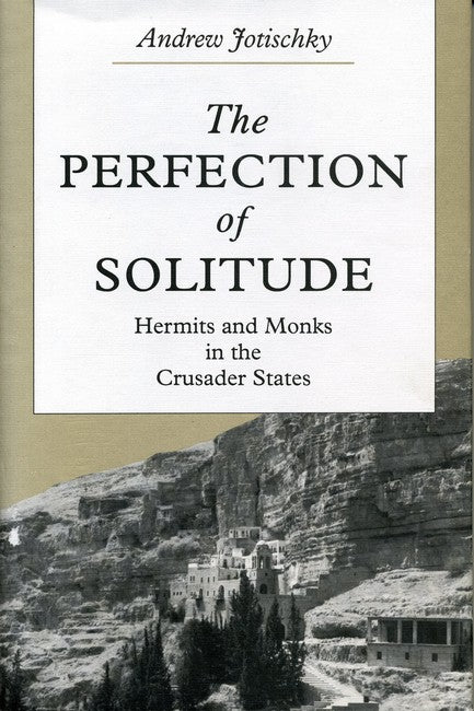 The Perfection of Solitude