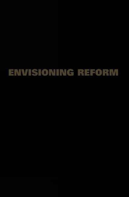 Envisioning Reform