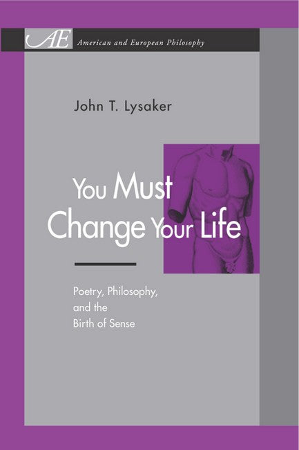 You Must Change Your Life: