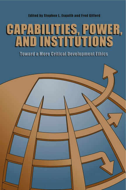 Capabilities, Power, and Institutions