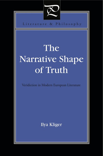 The Narrative Shape of Truth