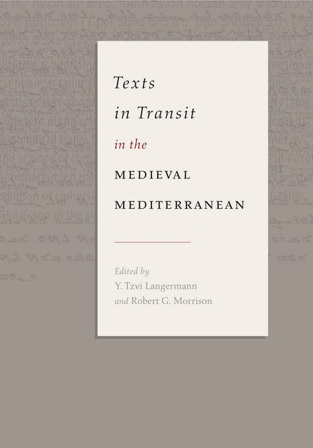 Texts in Transit in the Medieval Mediterranean