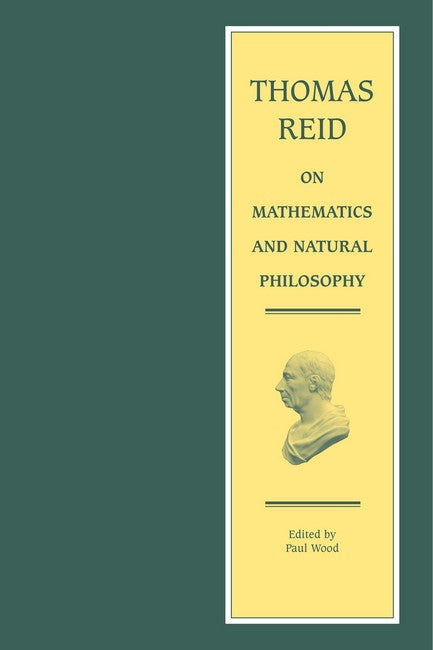 Thomas Reid on Mathematics and Natural Philosophy