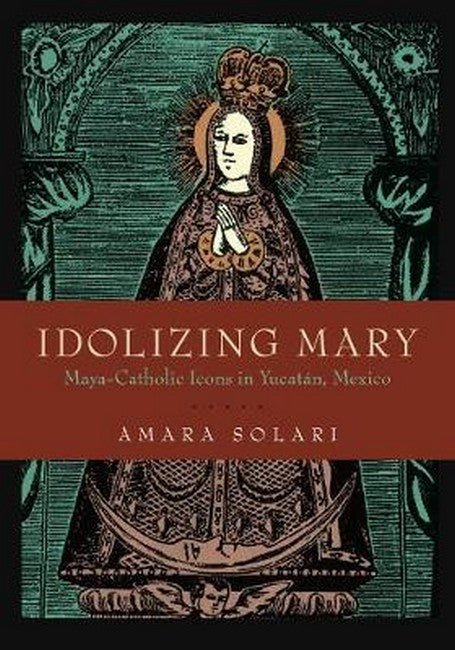 Idolizing Mary