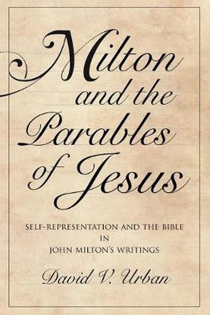 Milton and the Parables of Jesus