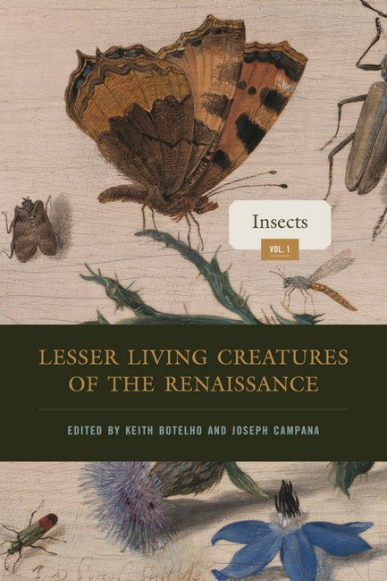 Lesser Living Creatures of the Renaissance