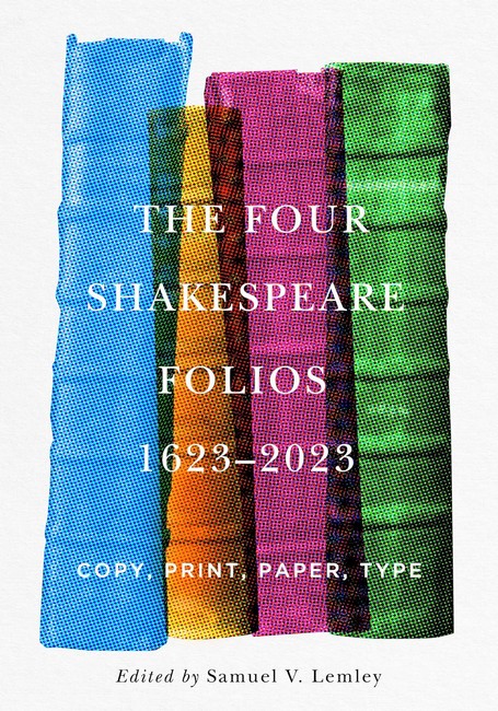 The Four Shakespeare Folios, 1623-2023