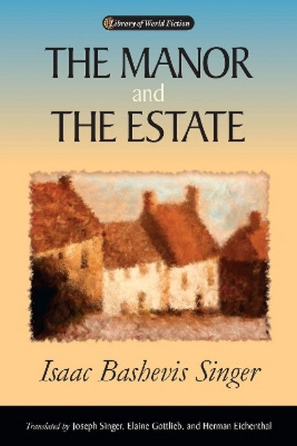 The Manor and the Estate