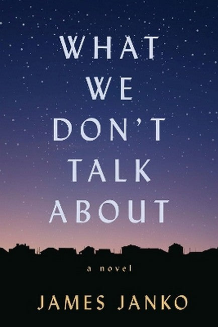 What We Don't Talk About