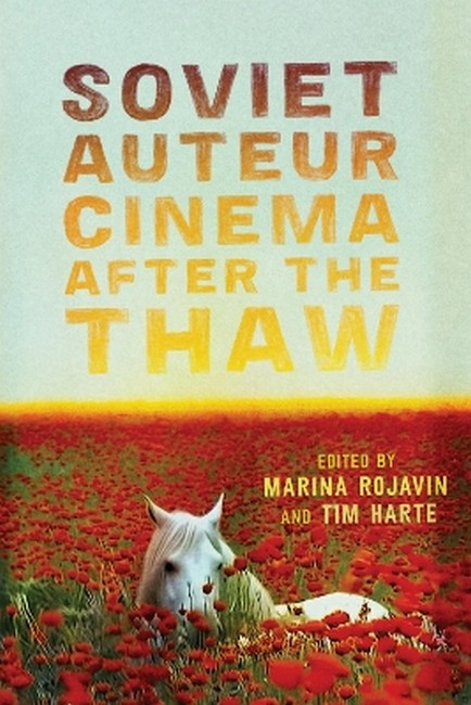 Soviet Auteur Cinema After the Thaw