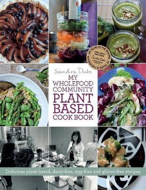 My Wholefood Community Plant Based Cook Book 3/e