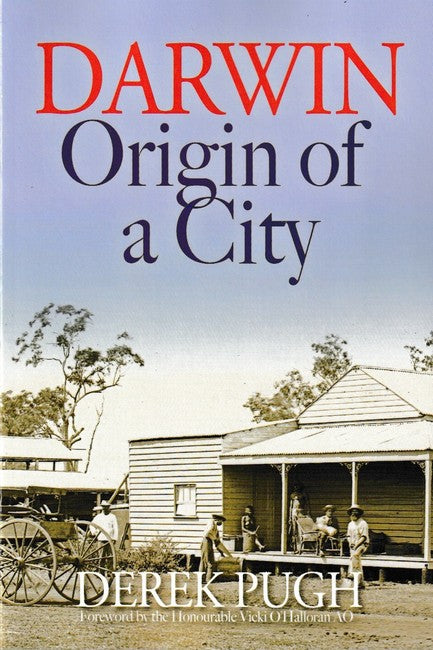 Darwin - Origin of a City