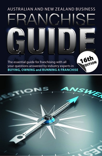 The Australian and New Zealand Business Franchise Guide 16/e