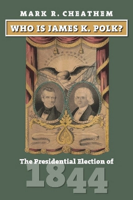 Who Is James K. Polk?
