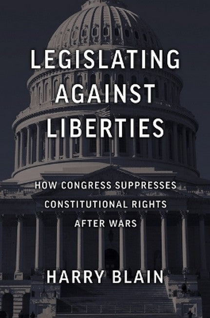 Legislating Against Liberties