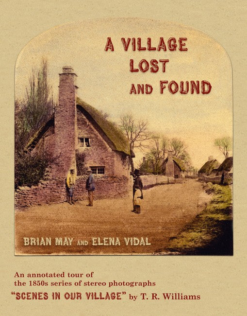 A Village Lost and Found - Scenes in our Village