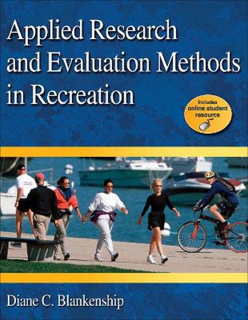 Applied Research and Evaluation Methods in Recreation