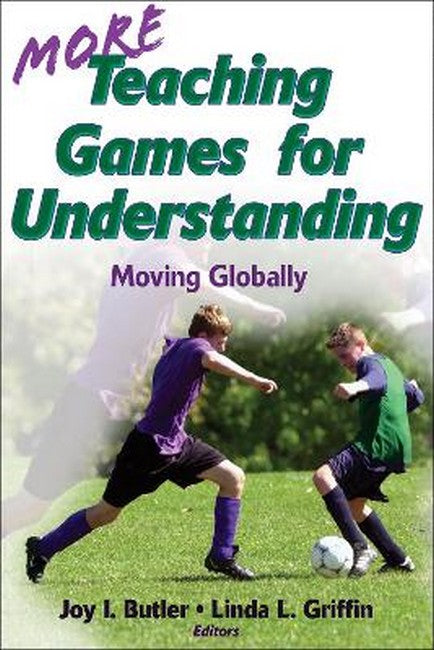 More Teaching Games for Understanding