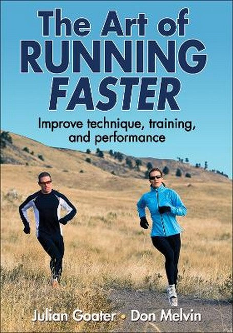 The Art of Running Faster