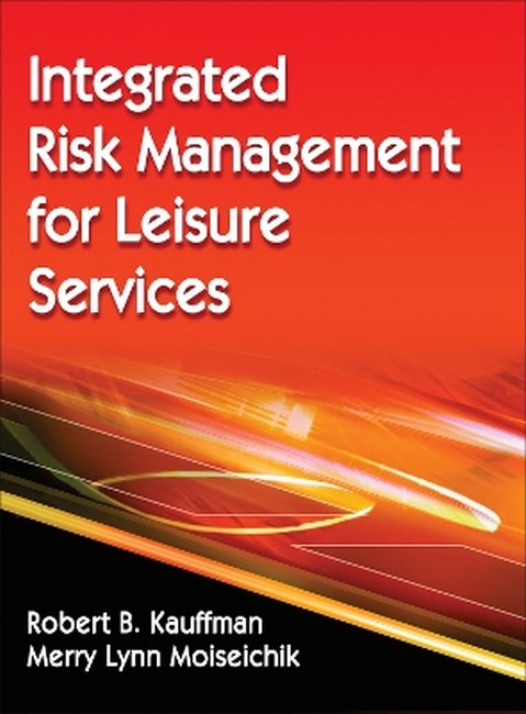 Integrated Risk Management for Leisure Services