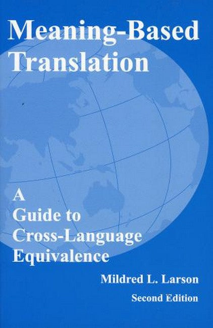 Meaning-Based Translation 2/e