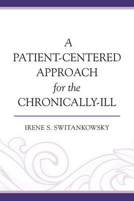 Patient-Centered Approach for the Chronically-Ill