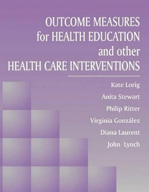 Outcome Measures for Health Education and Other Health Care Interventions