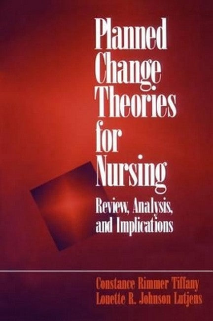 Planned Change Theories for Nursing