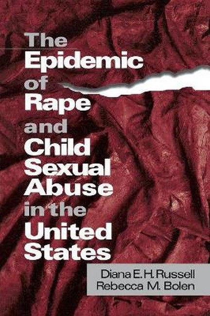 The Epidemic of Rape and Child Sexual Abuse in the United States