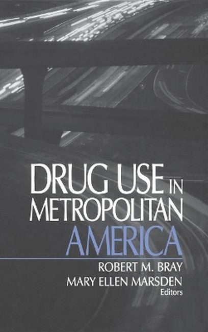 Drug Use in Metropolitan America