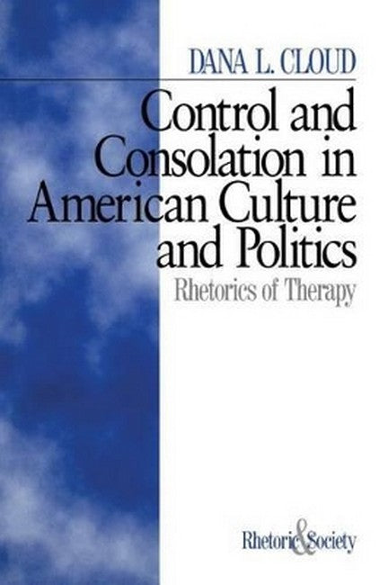 Control and Consolation in American Culture and Politics