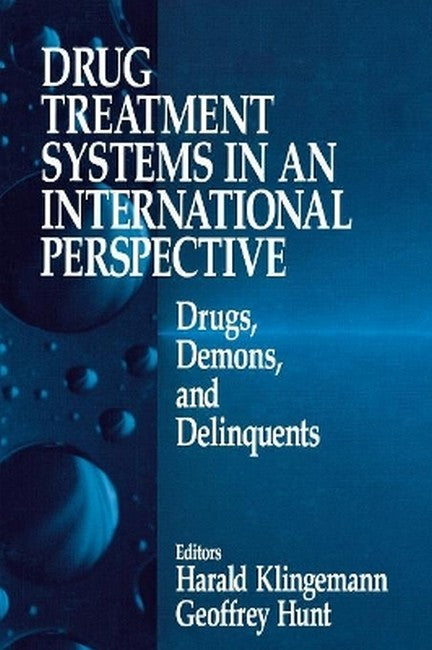 Drug Treatment Systems in an International Perspective