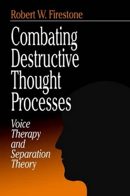 Combating Destructive Thought Processes