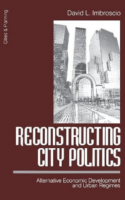 Reconstructing City Politics