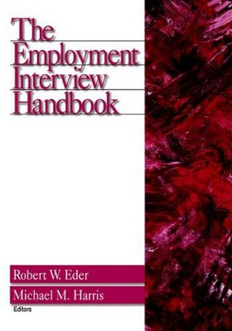 The Employment Interview Handbook