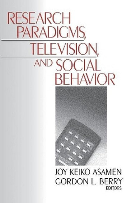 Research Paradigms, Television, and Social Behaviour