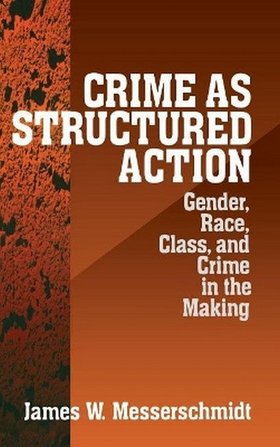 Crime as Structured Action