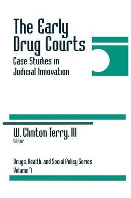 The Early Drug Courts