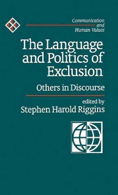 The Language and Politics of Exclusion