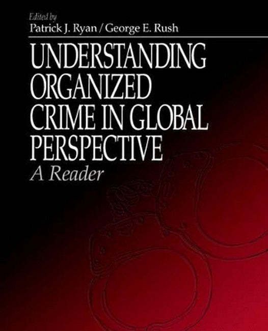 Understanding Organized Crime in Global Perspective