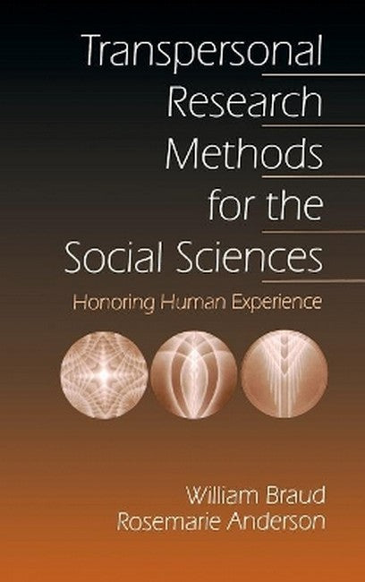 Transpersonal Research Methods for the Social Sciences