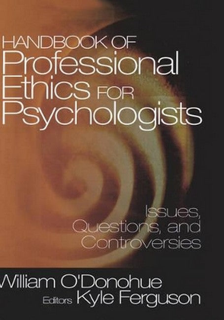 Handbook of Professional Ethics for Psychologists