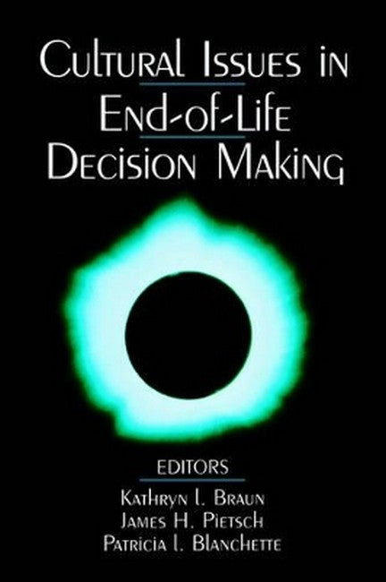 Cultural Issues in End-of-Life Decision Making