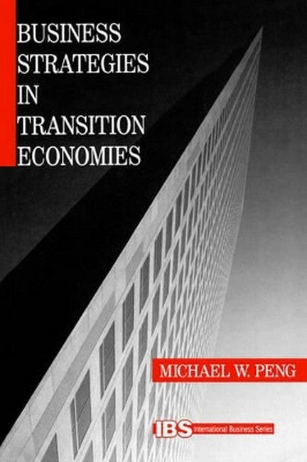 Business Strategies in Transition Economies